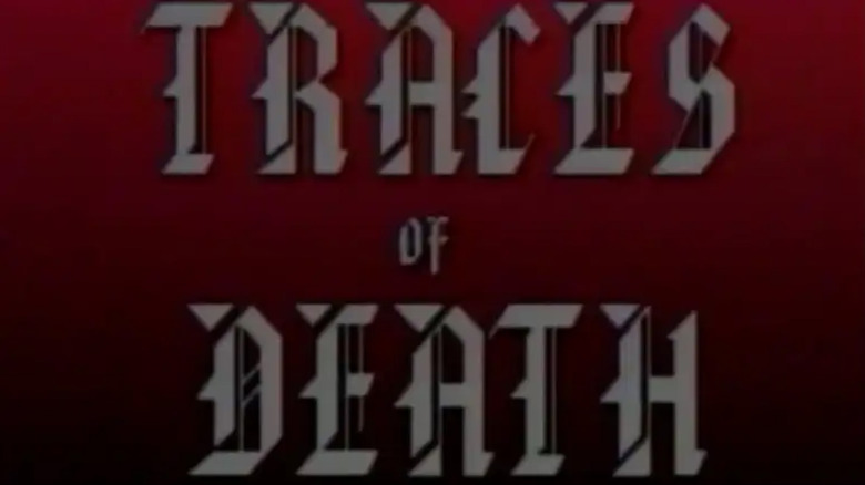 Traces of Death (1993)