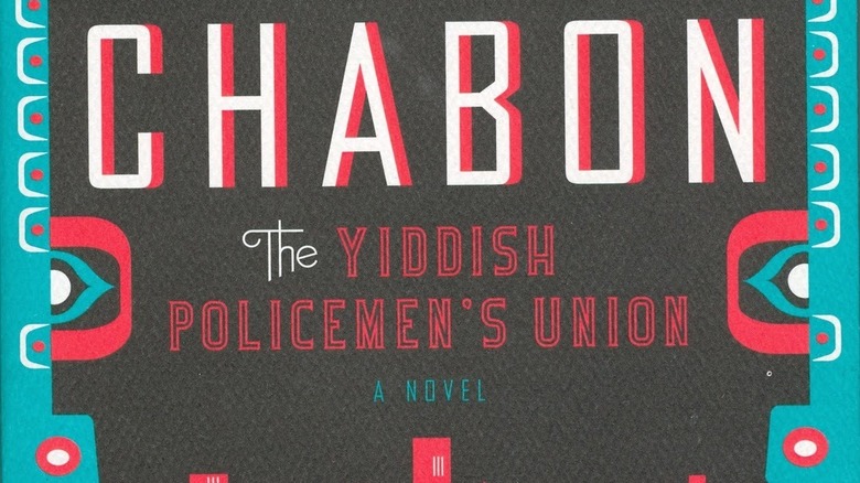 Cover for the novel "The Yiddish Policeman's Union"