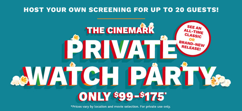 You Can Now Rent Out A Cinemark Theater For A Private Watch Party