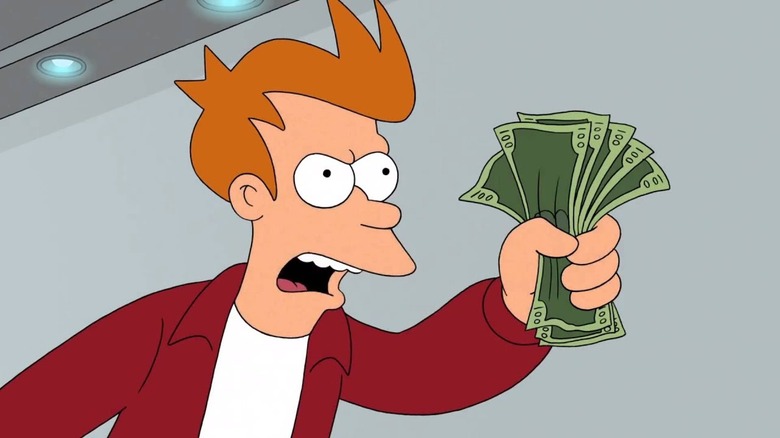 Futurama Fry shut up and take my money