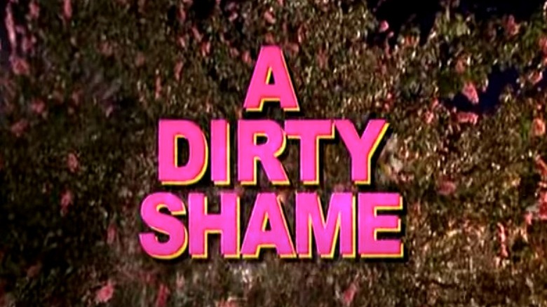 "A Dirty Shame" title credits 