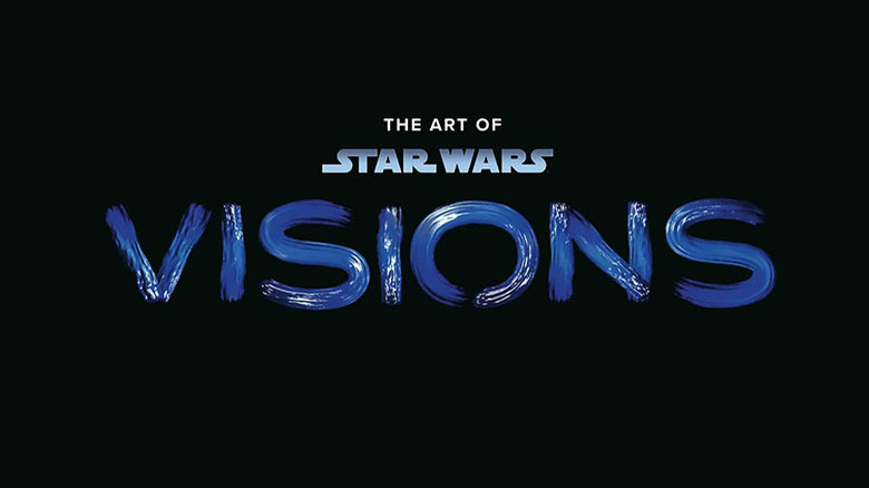 "The Art of Star Wars: Visions: Cover - Art Not Final