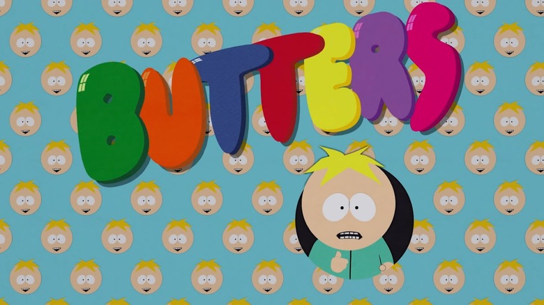 Everyone knows it's Butters