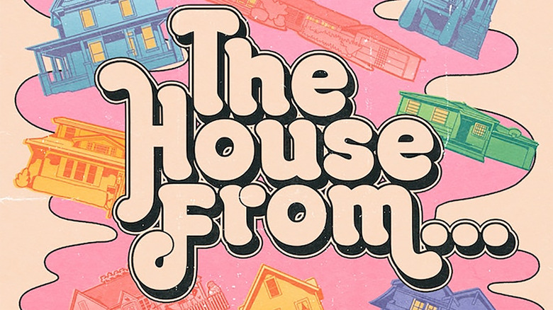 The House From... Poster