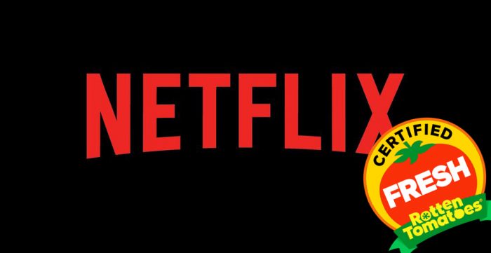 netflix certified fresh movies