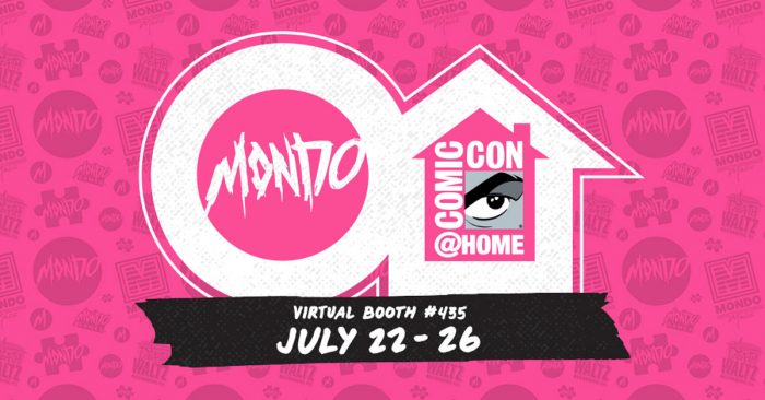 mondo at comic-con at home